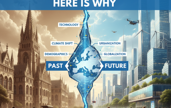 Europe is Changing: Here is Why